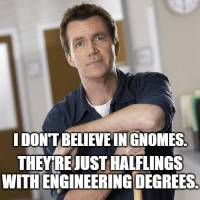 imgflipcom-dont-believe-gnomes-theyre-just-halflings-with-engineering-degrees.png
