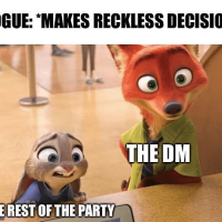 rogue-makes-reckless-decision-rest-party-imgflipcom-dm.png